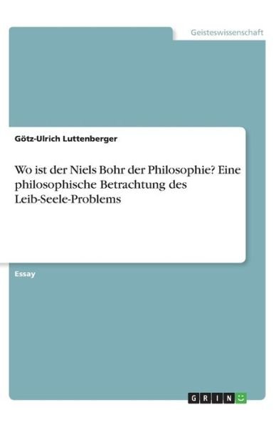 Cover for Luttenberger · Wo ist der Niels Bohr der (Book)