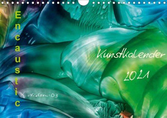 Cover for Kröll · Encaustic Kunstkalender 2021 (Wan (Book)