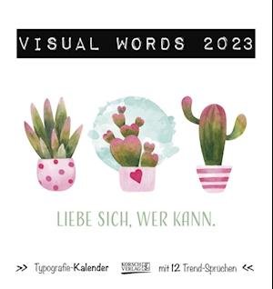 Cover for Verlag Korsch · Visual Words Aquarell 2023 (Calendar) (2022)