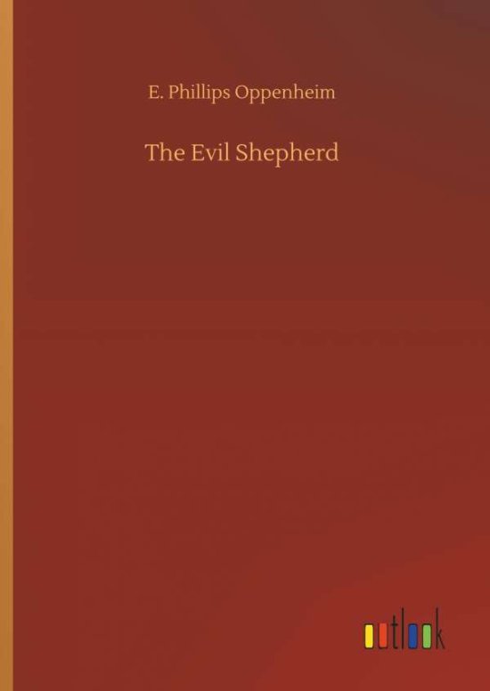 Cover for Oppenheim · The Evil Shepherd (Book) (2018)
