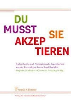 Du musst sie akzeptieren -  - 图书 -  - 9783732905607 - 
