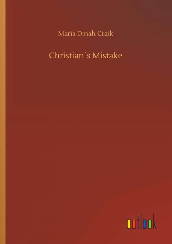 Cover for Craik · Christian's Mistake (Book) (2018)