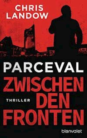 Cover for Chris Landow · Parceval - Zwischen den Fronten (Paperback Book) (2022)