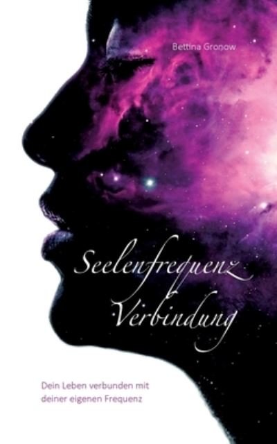 Cover for Gronow · Seelenfrequenz Verbindung (N/A) (2020)