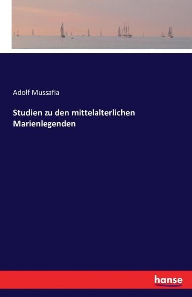 Cover for Mussafia · Studien zu den mittelalterlich (Book) (2016)