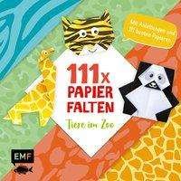 Cover for Precht · 111 x Papierfalten - Tiere im Zo (Book)
