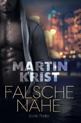Cover for Krist · Falsche Nähe (Book)