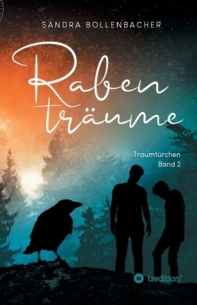 Cover for Sandra Bollenbacher · Rabentraume - Traumturchen Band 2 (Paperback Book) (2021)