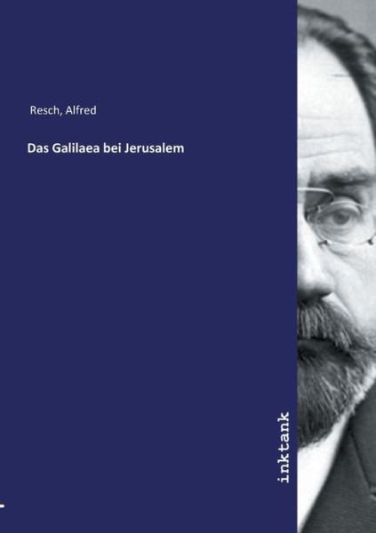 Cover for Resch · Das Galilaea bei Jerusalem (Book)
