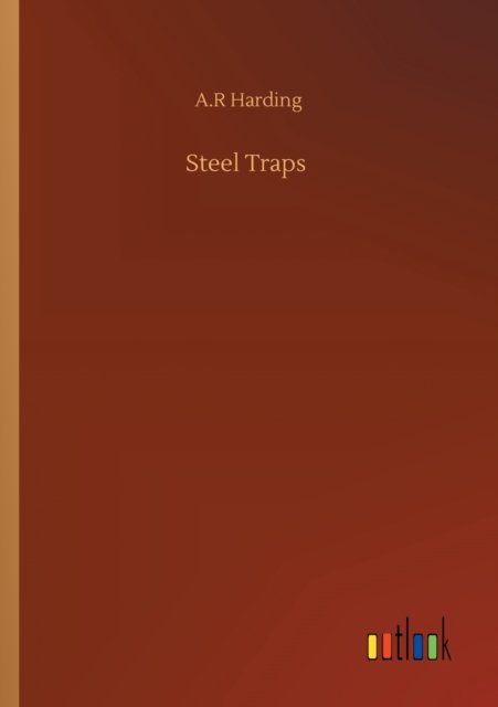 Cover for A R Harding · Steel Traps (Paperback Book) (2020)
