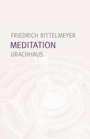 Cover for Rittelmeyer · Meditation (Book)