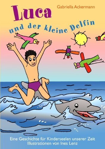 Cover for Ackermann · Luca und der kleine Delfin (Book) [German edition] (2007)