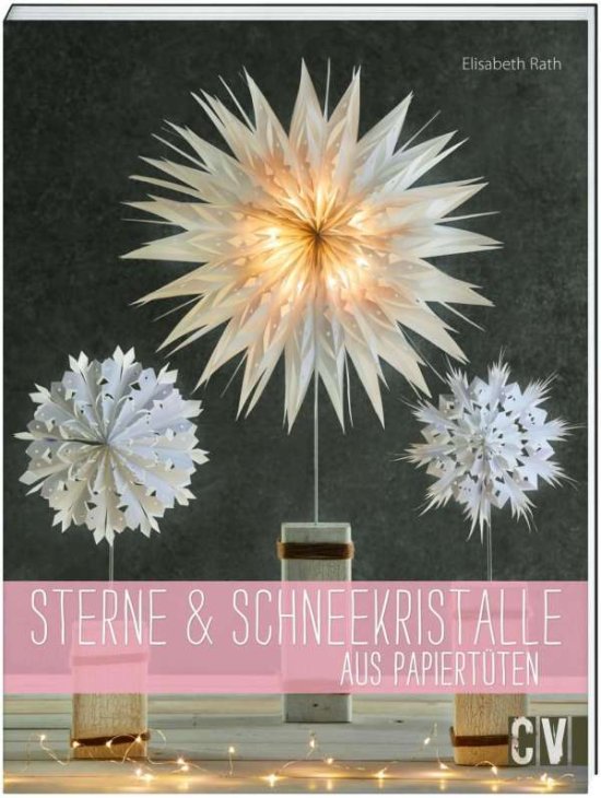 Cover for Rath · Sterne &amp; Schneekristalle aus Papie (Book)