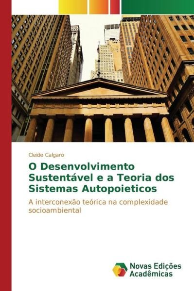 Cover for Calgaro · O Desenvolvimento Sustentável e (Book) (2015)