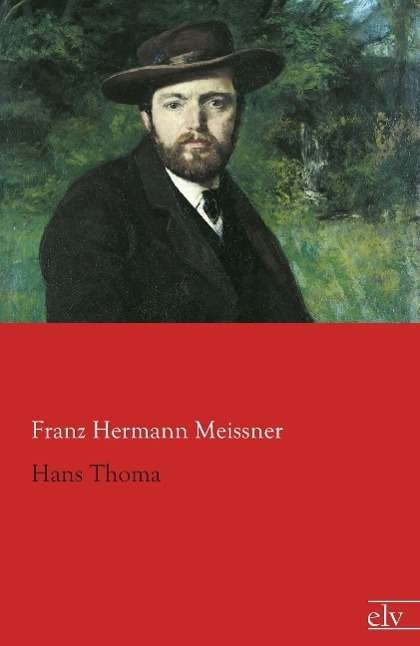Cover for Meissner · Hans Thoma (Book)