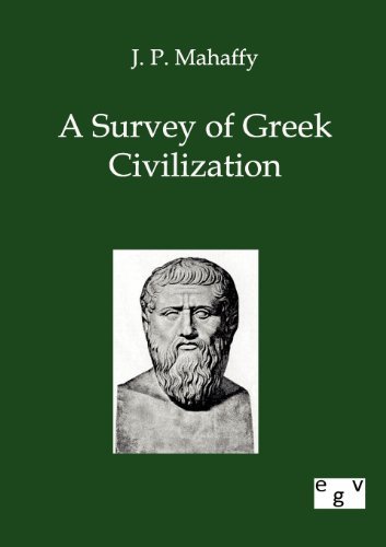 Cover for J P Mahaffy · A Survey of Greek Civilization (Paperback Book) (2012)