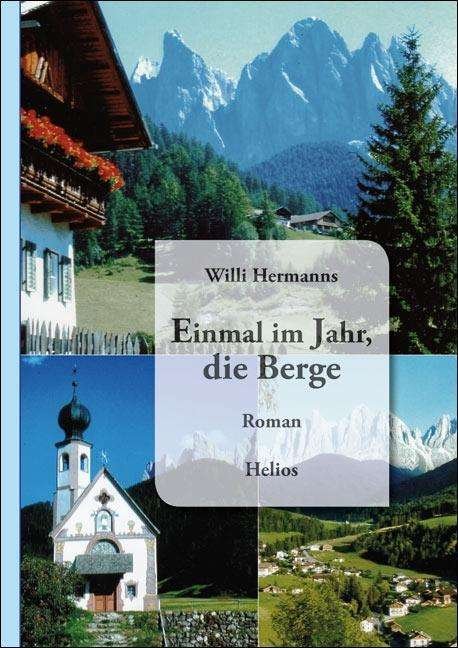 Cover for Hermanns · Einmal im Jahr, die Berge (Book)