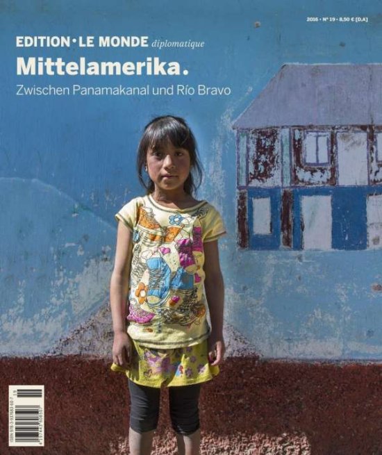 Cover for Katharina Dobler · Mittelamerika: Zwischen Panamakanal Und Rio Bravo (Edition Le Monde Diplomatique (Book)
