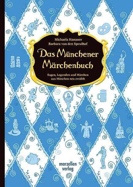 Das Münchener Märchenbuch - Hanauer - 图书 -  - 9783937795607 - 