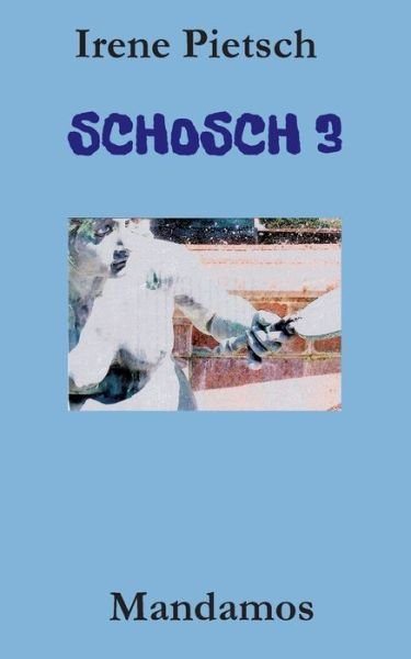 Cover for Pietsch · Schosch 3 (Book) (2019)