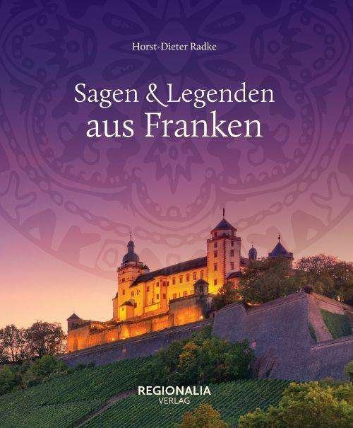 Cover for Horst-Dieter · Sagen und Legenden aus Fra (Book)