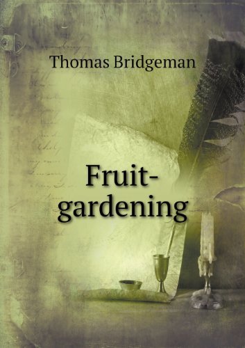 Cover for Thomas Bridgeman · Fruit-gardening (Paperback Book) (2013)