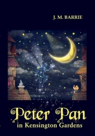 Cover for James Matthew Barrie · Peter Pan in Kensington Gardens / ????? ??? ? ?????????????? ???? (Paperback Book) (2021)
