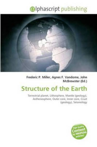 Cover for Frederic P Miller · Structure of the Earth (Book) (2013)