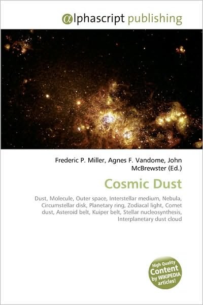 Cover for Frederic P Miller · Cosmic Dust (Book) (2009)