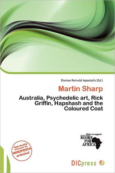 Martin Sharp - Dismas Reinald Apostolis - 图书 - DIC Press - 9786137769607 - 2011年10月23日