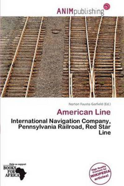 Cover for Norton Fausto Garfield · American Line (Book) (2011)