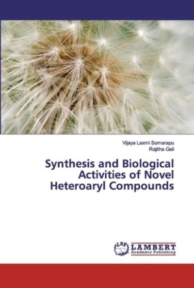 Cover for Somarapu · Synthesis and Biological Activ (Book) (2019)