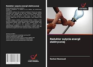 Cover for Masmoudi · Reduktor zuzycia energii elekt (Book)