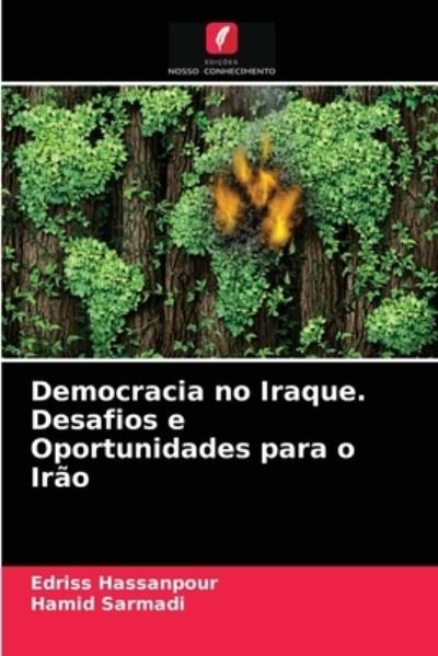 Cover for Edriss Hassanpour · Democracia no Iraque. Desafios e Oportunidades para o Irao (Paperback Book) (2021)