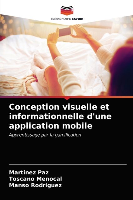 Cover for Martinez Paz · Conception visuelle et informationnelle d'une application mobile (Paperback Book) (2021)