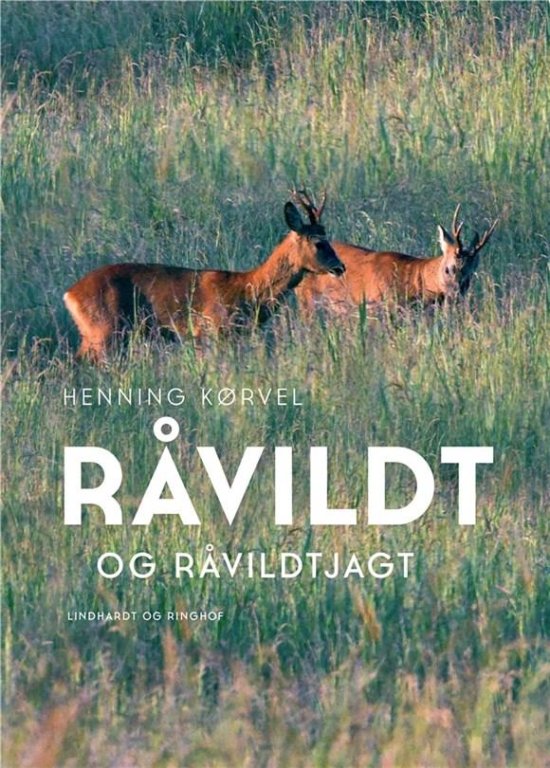 Cover for Henning Kørvel · Råvildt og råvildtjagt (Bound Book) [第4 版本] (2022)
