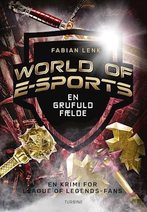 Cover for Fabian Lenk · World of E-sports – En grufuld fælde (Hardcover Book) [第1 版本] (2023)