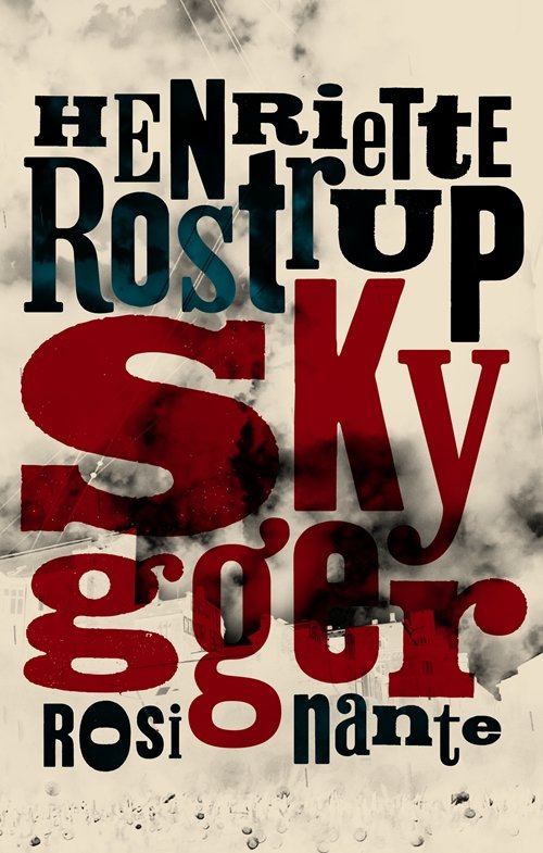 Skygger - Henriette Rostrup - 图书 - Rosinante - 9788763814607 - 2011年10月7日