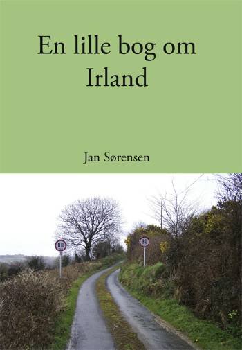 Cover for Jan Sørensen · En lille bog om Irland (Paperback Book) [第1 版本] (2007)