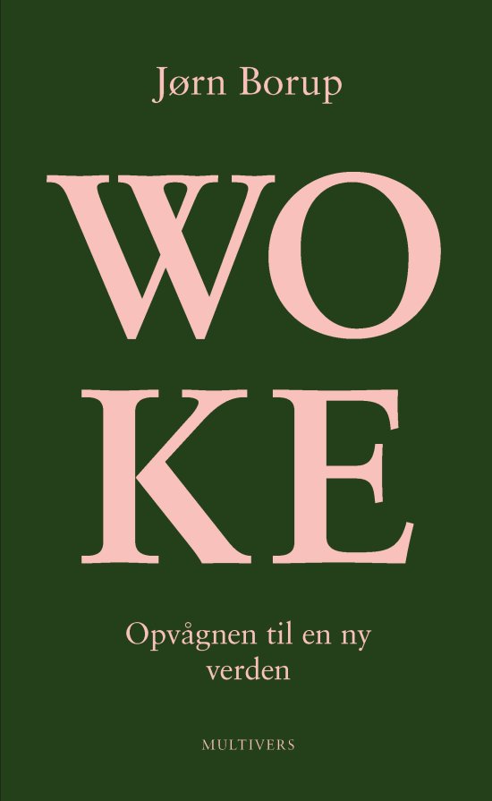 Cover for Jørn Borup · Woke (Sewn Spine Book) [第1 版本] (2024)