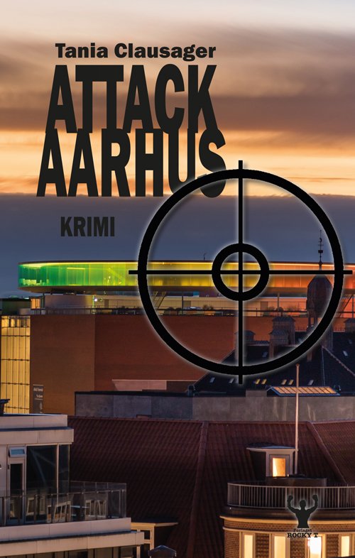 Cover for Tania Clausager · Attack Aarhus (Sewn Spine Book) [第1 版本] (2020)