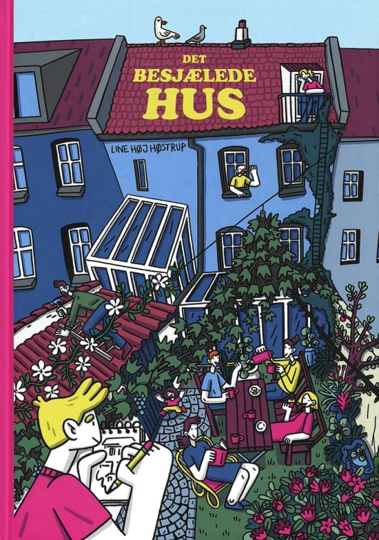 Cover for Line Høj Høstrup · Det Besjælede Hus (Hardcover Book) [第1 版本] (2024)
