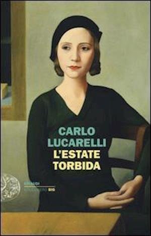 Cover for Carlo Lucarelli · L'estate torbida (Paperback Book) (2017)