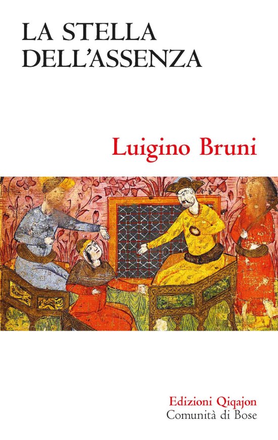 Cover for Luigino Bruni · La Stella Dell'assenza. Il Libro Di Ester (Book)