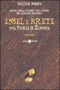 Cover for Walter Moers · Ensel E Krete. Una Storia Di Zamonia (Book)