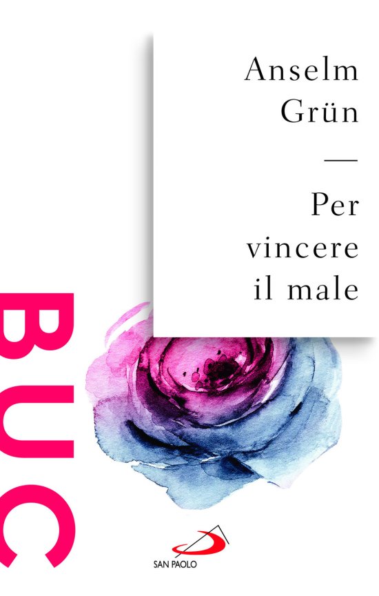 Cover for Anselm Grün · Per Vincere Il Male. La Lotta Contro I Demoni Nel Monachesimo Antico (Book)