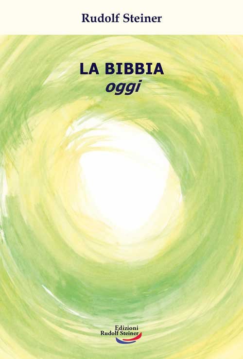 Cover for Rudolf Steiner · La Bibbia Oggi (Book)