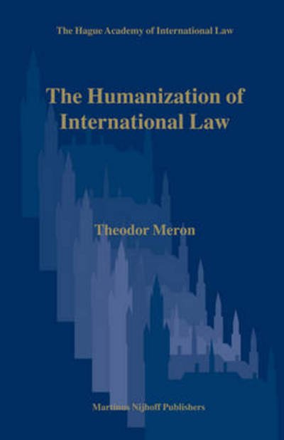 Cover for Theodor Meron · Humanization of International Law (Hardcover Book) (2006)