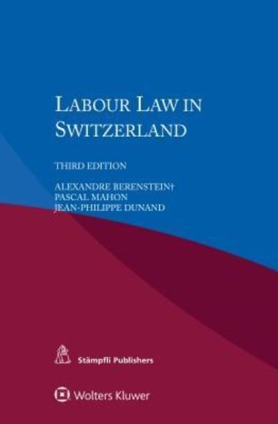 Cover for Alexandre Berenstein · Labour Law in Switzerland (Paperback Book) [3 New edition] (2018)