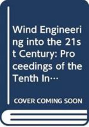 Cover for Larose · Wind Engineering into the 21st Century: Proceedings of the Tenth International Conference on Wind Engineering, Copenhagen, Denmark, 21-24 June 1999 (Hardcover Book) (1999)